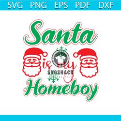 santa is my homeboy svg, christmas svg, santa claus svg, homeboy svg