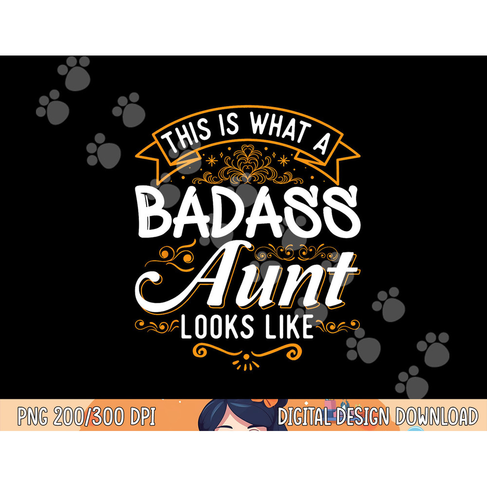 This is What A Badass Aunt Looks Like Soon To Be Auntie Tee png, sublimation copy.jpg