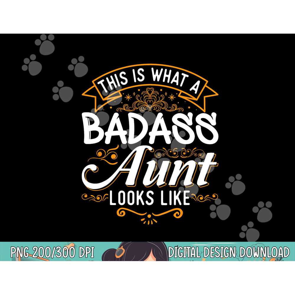 This is What A Badass Aunt Looks Like Soon To Be Auntie Tee png, sublimation copy.jpg
