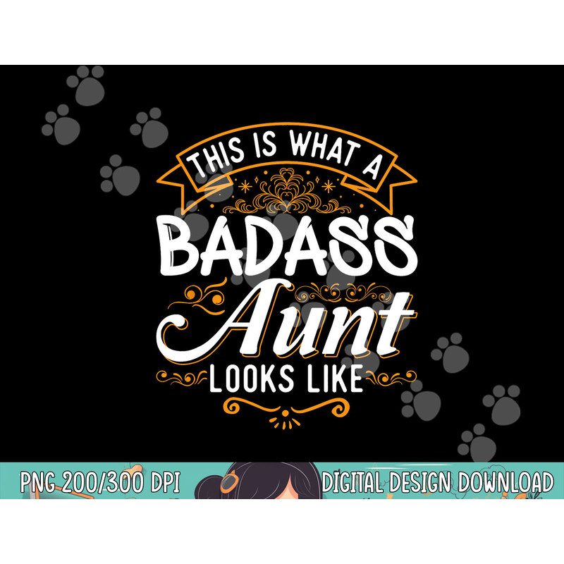This is What A Badass Aunt Looks Like Soon To Be Auntie Tee png, sublimation copy.jpg