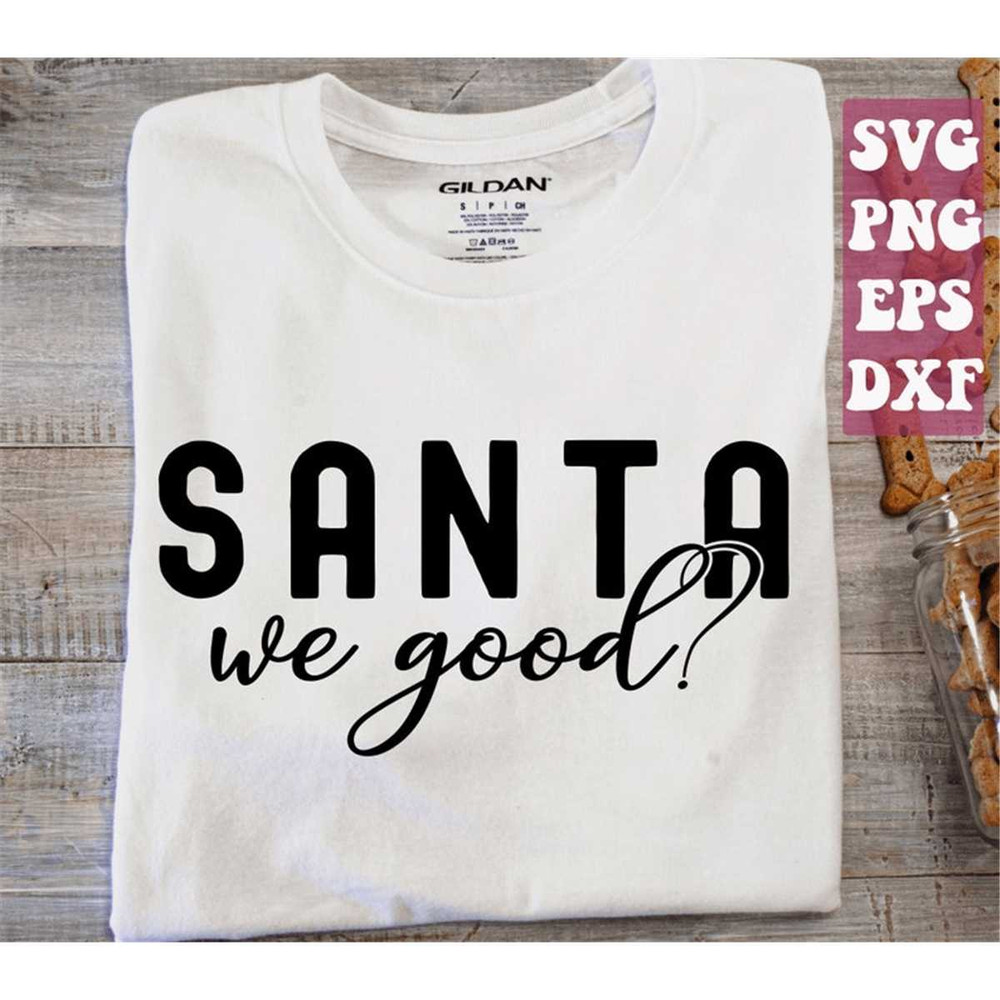MR-148202319641-santa-we-good-svg-santas-favorite-svg-baby-christmas-svg-image-1.jpg