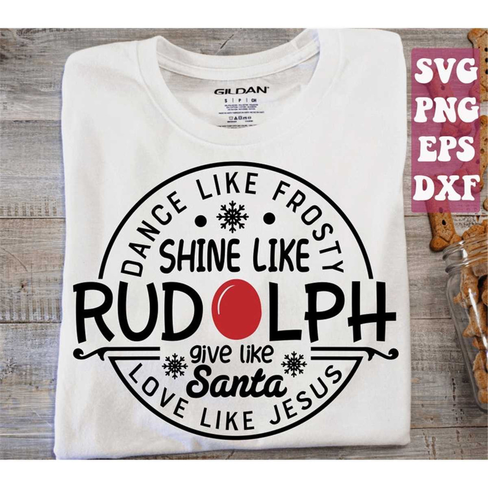 MR-148202319720-dance-like-frosty-shine-like-rudolph-give-like-santa-love-like-image-1.jpg