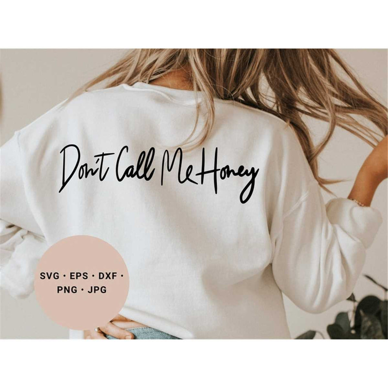MR-1482023191052-western-svg-cowgirl-svg-cowboy-svg-dont-call-me-honey-svg-image-1.jpg