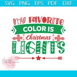 my favorite color is christmas lights svg, christmas svg, christmas lights svg