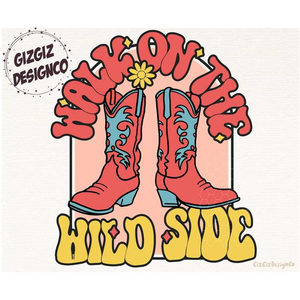 MR-1482023194143-walk-on-the-wild-side-png-western-cowgirl-boots-png-design-image-1.jpg