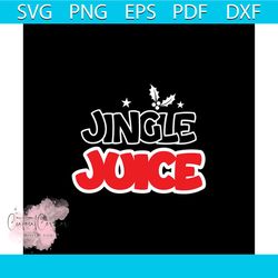 jingle juice christmas svg, christmas svg, jingle juice svg, holly jolly svg