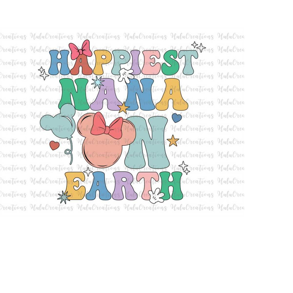 MR-148202320538-happiest-nana-on-earth-svg-family-trip-svg-mothers-day-image-1.jpg