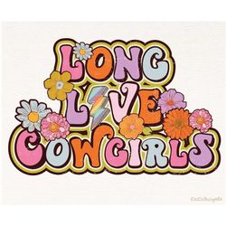 long live cowgirls western png | retro sublimations | western png sublimation | designs downloads | shirt designs | cowg