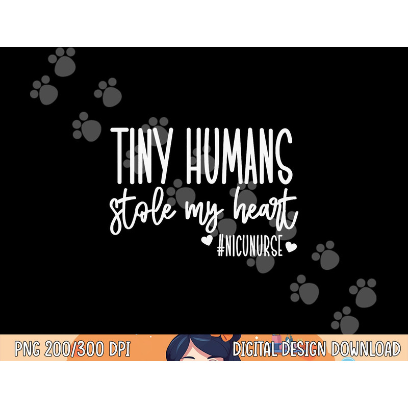 Tiny Humans Stole My Heart, Valentine s Day NICU Nurse png, sublimation copy.jpg