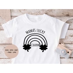 lucky charm svg, lucky charm shirt svg, lucky mama svg, shamrock svg, rainbow svg, mama st patricks svg, mamas lucky cha
