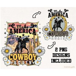 make america cowboy again western png retro cowboy sublimation design download, cowboy png, sunflower desert western shi