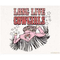 long live cowgirls png, pink leopard western png, cowgirl png, cow skull png, retro western sublimation, digital downloa