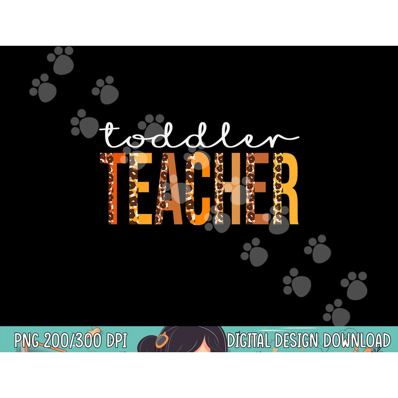 Toddler Teacher leopard Squad Cute Fall Autumn Thanksgiving png, sublimation copy.jpg