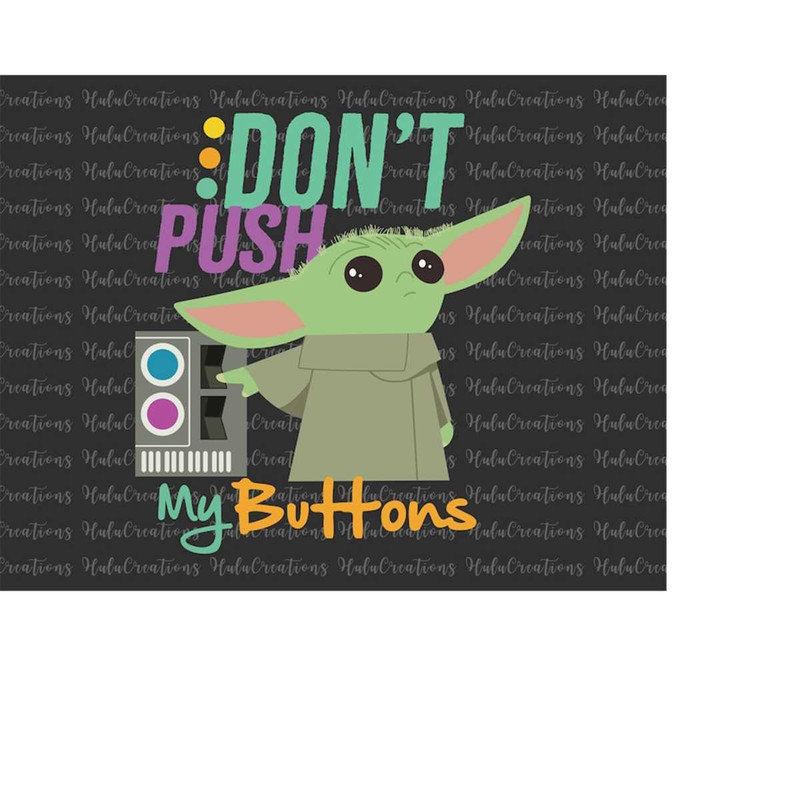 MR-148202321142-dont-push-my-buttons-svg-television-series-svg-space-image-1.jpg