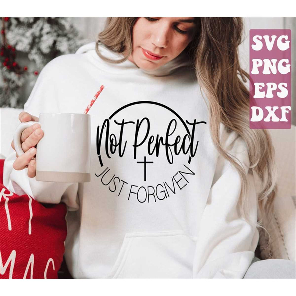MR-148202321529-not-perfect-just-forgiven-svg-religious-svg-bible-verse-svg-image-1.jpg