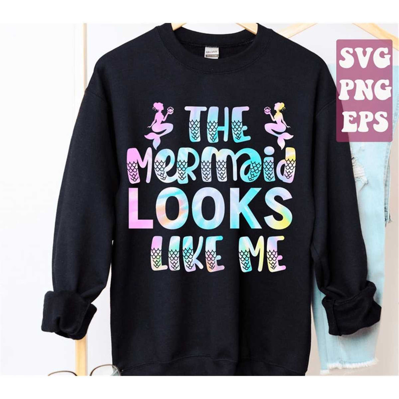 MR-1482023213211-the-mermaid-looks-like-me-svg-funny-mermaid-quotes-svg-image-1.jpg