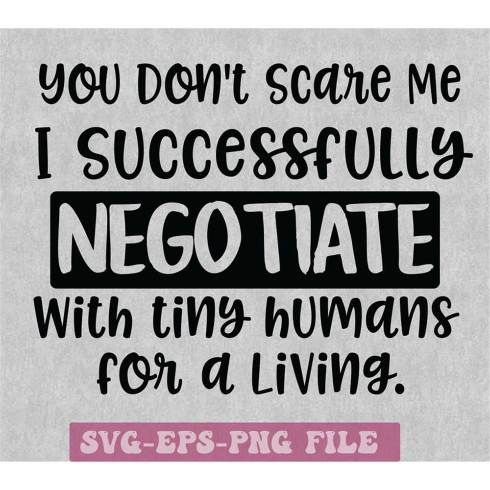 MR-148202321368-you-dont-scare-me-i-successfully-negotiate-with-tiny-image-1.jpg