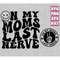 MR-1482023214052-on-my-moms-last-nerve-svg-png-funny-kid-shirt-svg-kid-life-image-1.jpg