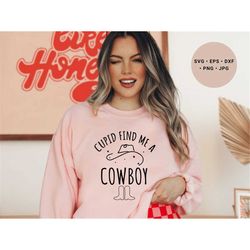cupid find me a cowboy svg, valentine svg, cowboy hat svg, cupid svg, cowboy boots svg, cowboys svg, valentine day svg,