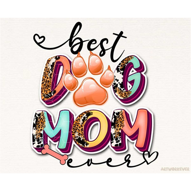 MR-148202323424-dog-mom-png-best-dog-mom-ever-dog-paw-png-dog-mom-life-png-image-1.jpg