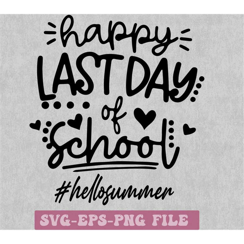MR-148202323944-happy-last-day-of-school-svg-end-of-school-svg-last-day-of-image-1.jpg