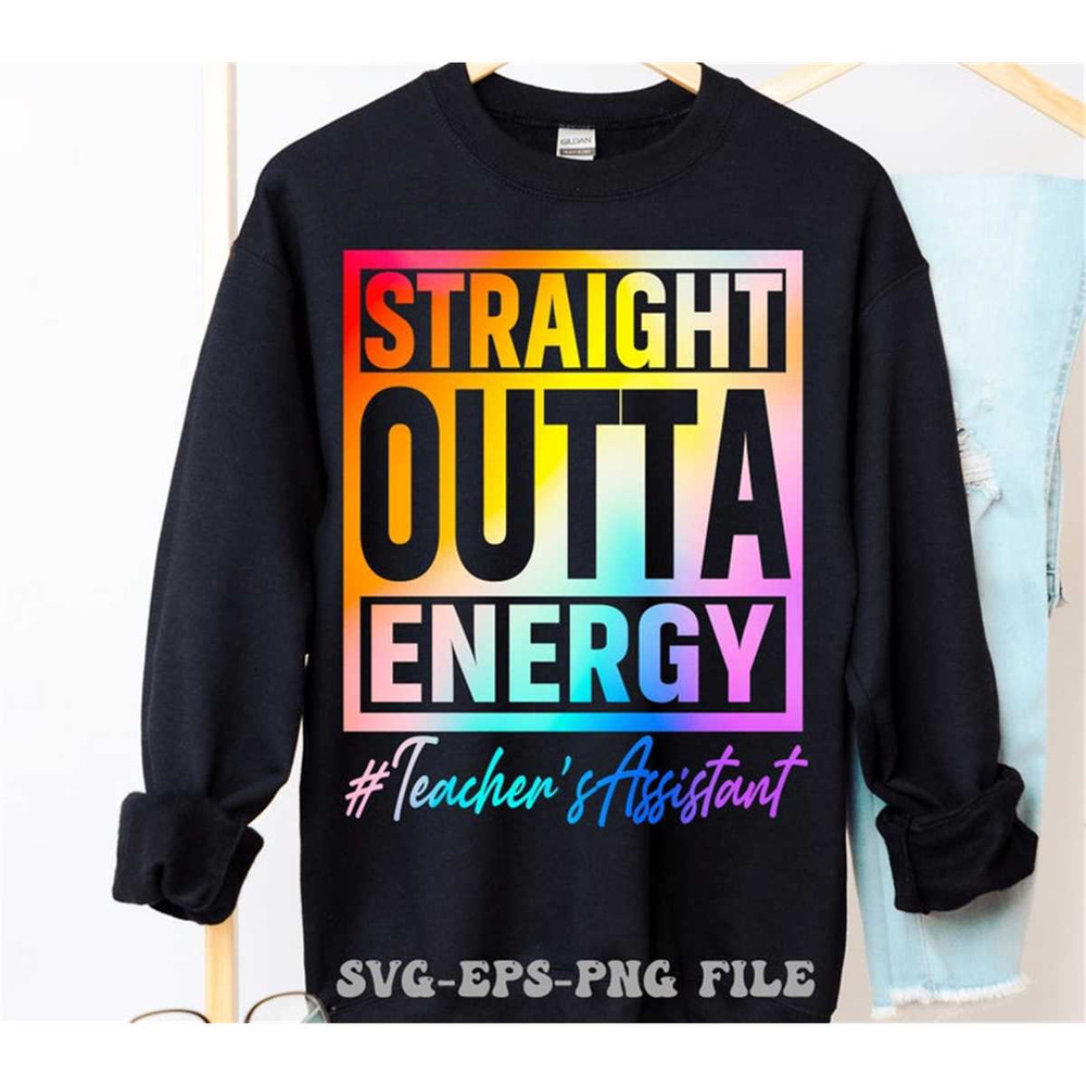 MR-1482023231155-teachers-assistant-svg-straight-outta-energy-svg-image-1.jpg