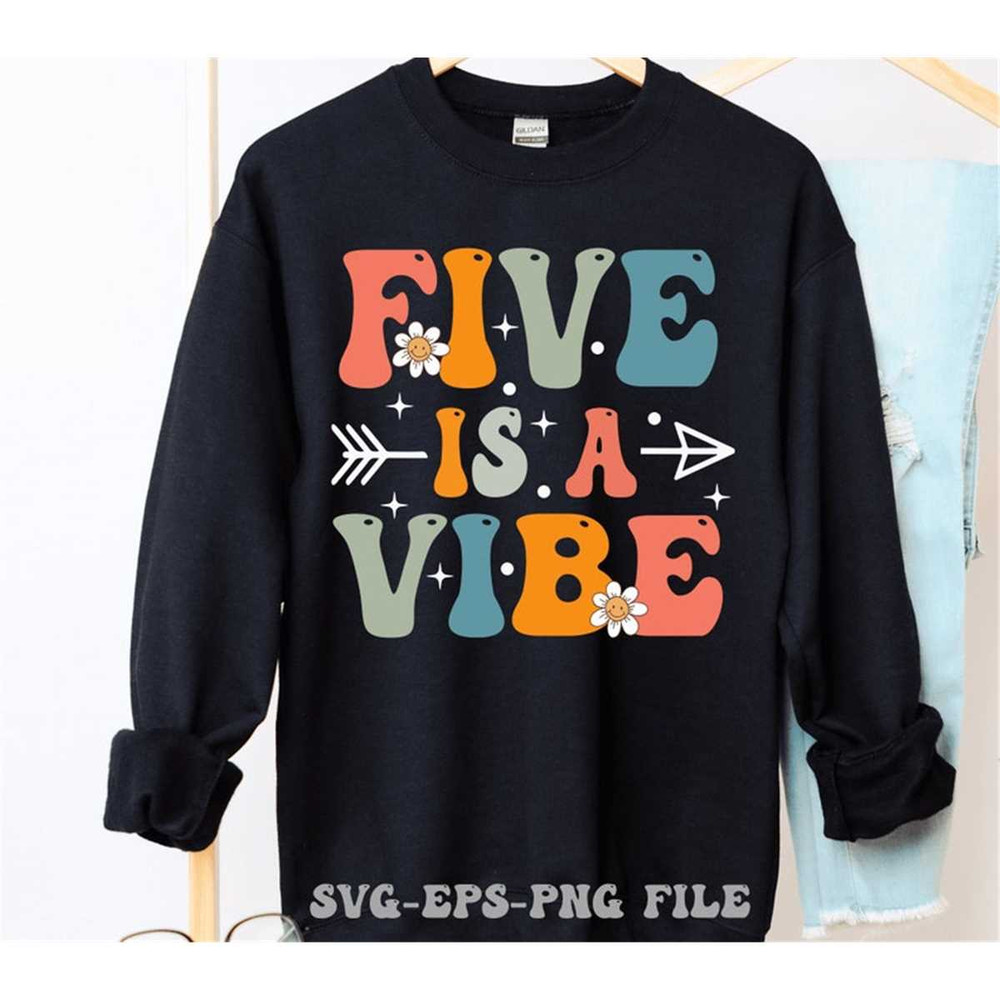 MR-1482023231543-5th-birthday-svg-5-years-old-svg-five-is-a-vibe-svg-five-image-1.jpg