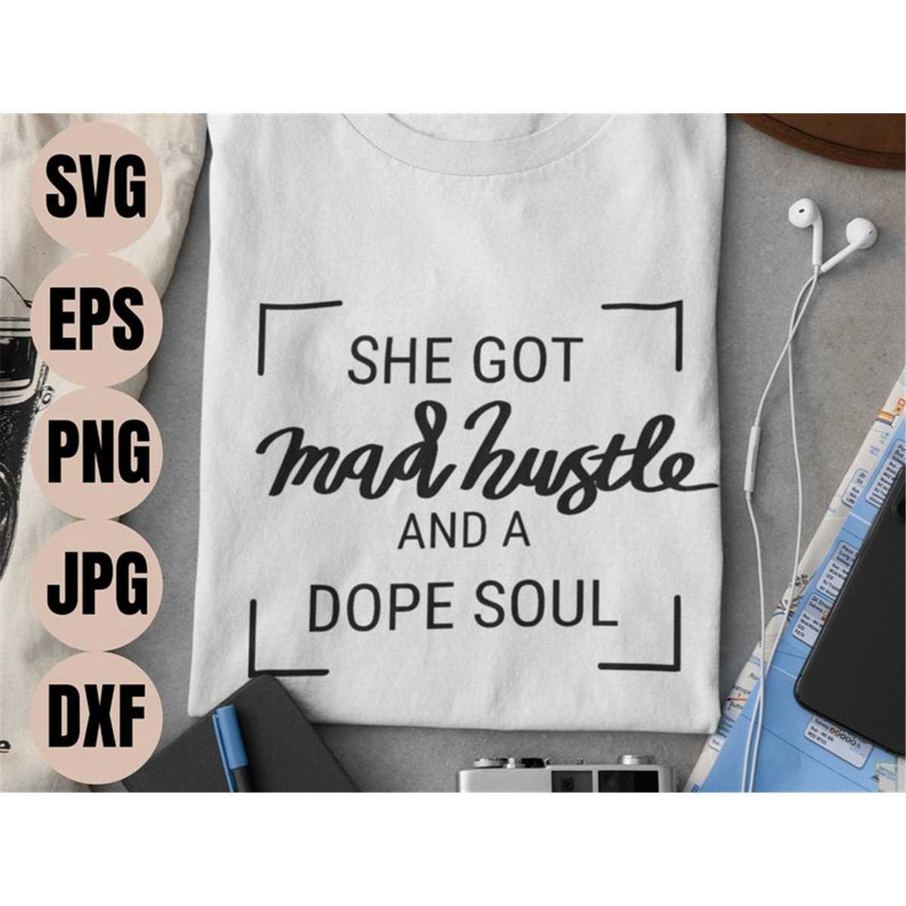 MR-1482023233043-she-got-mad-hustle-and-a-dope-svg-sublimation-motivational-image-1.jpg