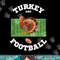 Turkey and Football Happy Thanksgiving png, sublimation copy.jpg