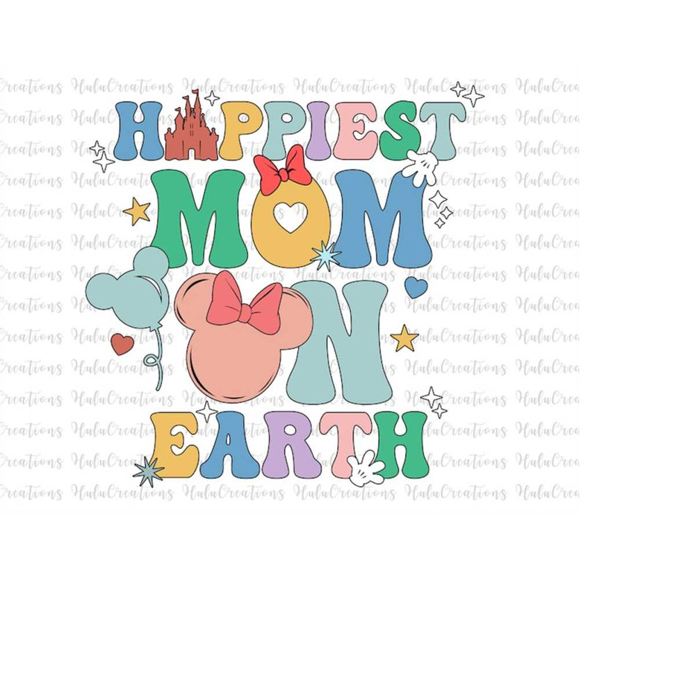 MR-158202302044-happiest-mom-on-earth-svg-family-trip-svg-mothers-day-image-1.jpg