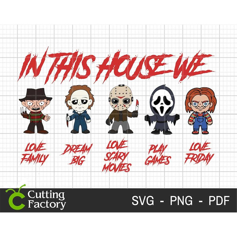 MR-158202303636-in-the-house-we-love-svg-halloween-svg-halloween-costume-image-1.jpg