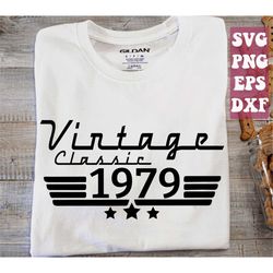 44th birthday svg, 1979 svg, classic 1979 svg, 44 birthday svg, vintage classic svg, vintage birthday svg png cut file d