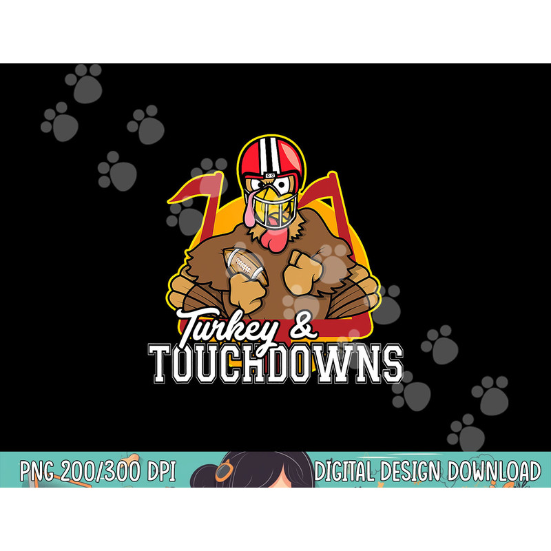 Turkey and Touchdowns Funny Thanksgiving Football png, sublimation copy.jpg