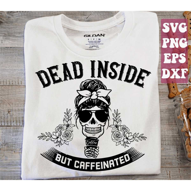 MR-15820231256-dead-inside-but-caffeinated-svg-skeleton-svg-halloween-svg-image-1.jpg