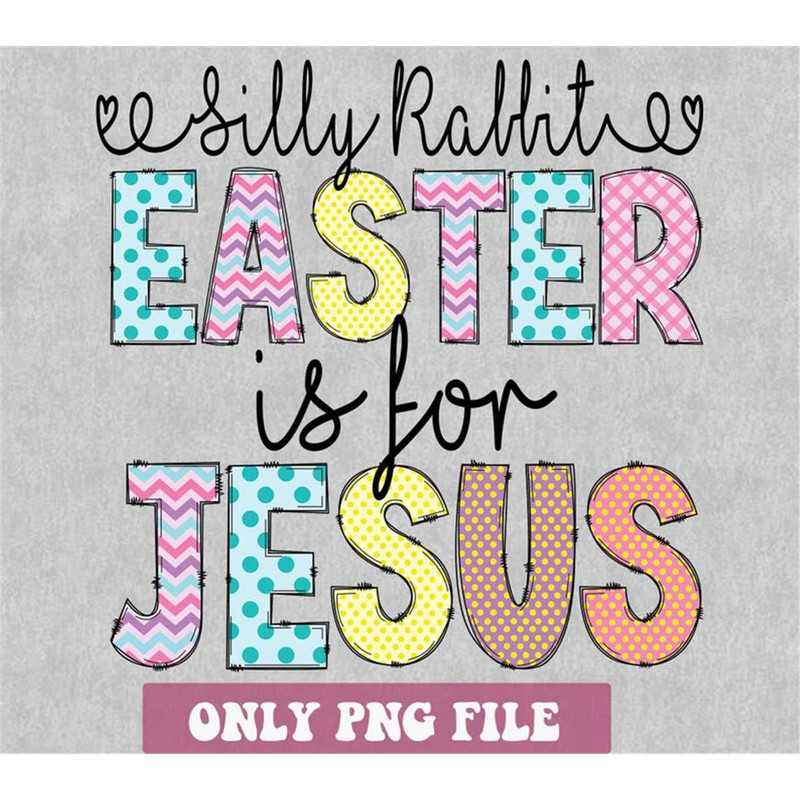 MR-1582023184-silly-rabbit-easter-is-for-jesus-png-christian-kids-easter-image-1.jpg
