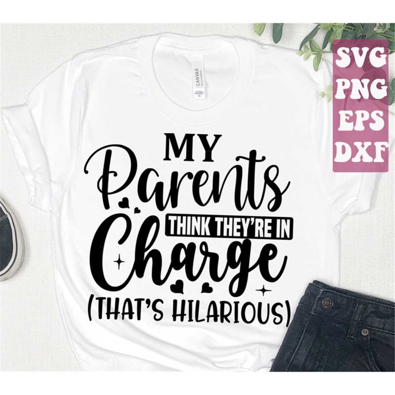 MR-158202311715-my-parents-think-theyre-in-charge-svg-newborn-svg-image-1.jpg