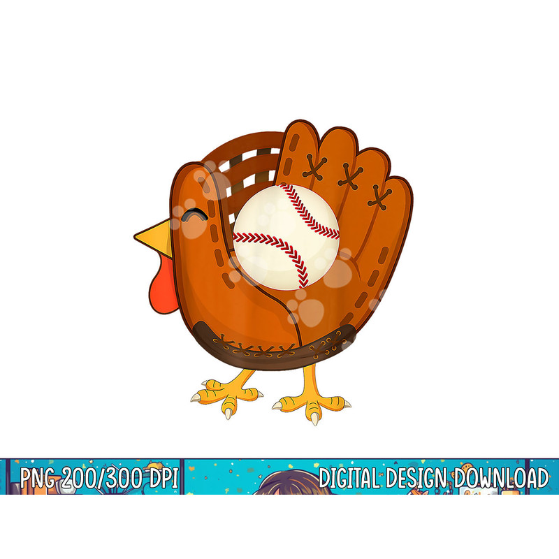 Turkey Baseball Glove Thanksgiving Day Catchers Boys Dads png, sublimation copy.jpg