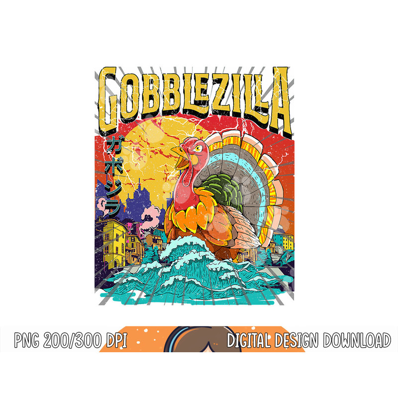 Turkey Day Thanksgiving Gobblezilla png, sublimation copy.jpg