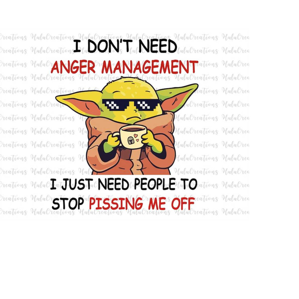 MR-158202321322-i-dont-need-anger-management-i-just-need-people-to-stop-image-1.jpg