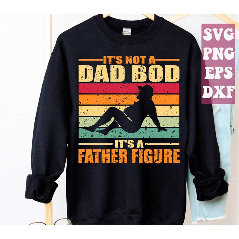 MR-15820232145-its-not-a-dad-bod-its-a-father-figure-svg-image-1.jpg