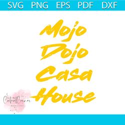 mojo dojo casa house funny ken karate house party svg
