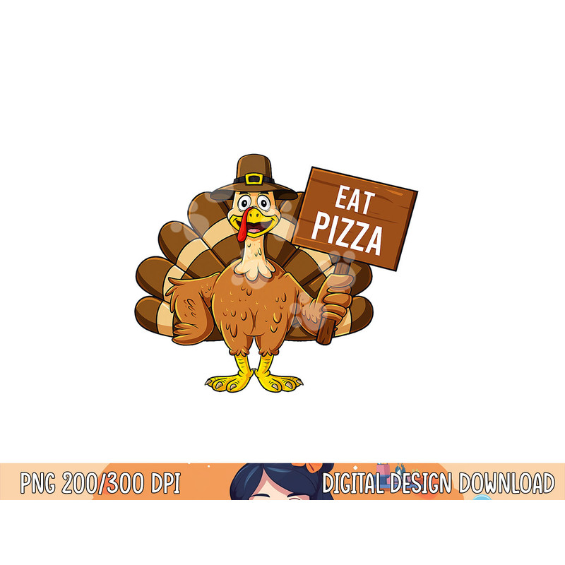 Turkey Eat Pizza Thanksgiving Funny Boys Girls Kids png, sublimation copy.jpg