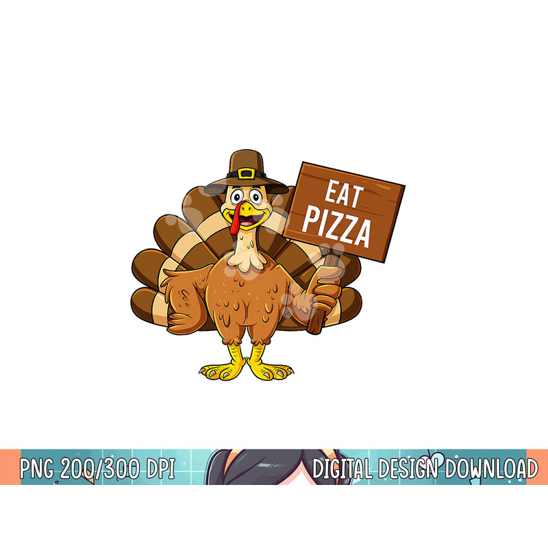 Turkey Eat Pizza Thanksgiving Funny Boys Girls Kids png, sublimation.jpg