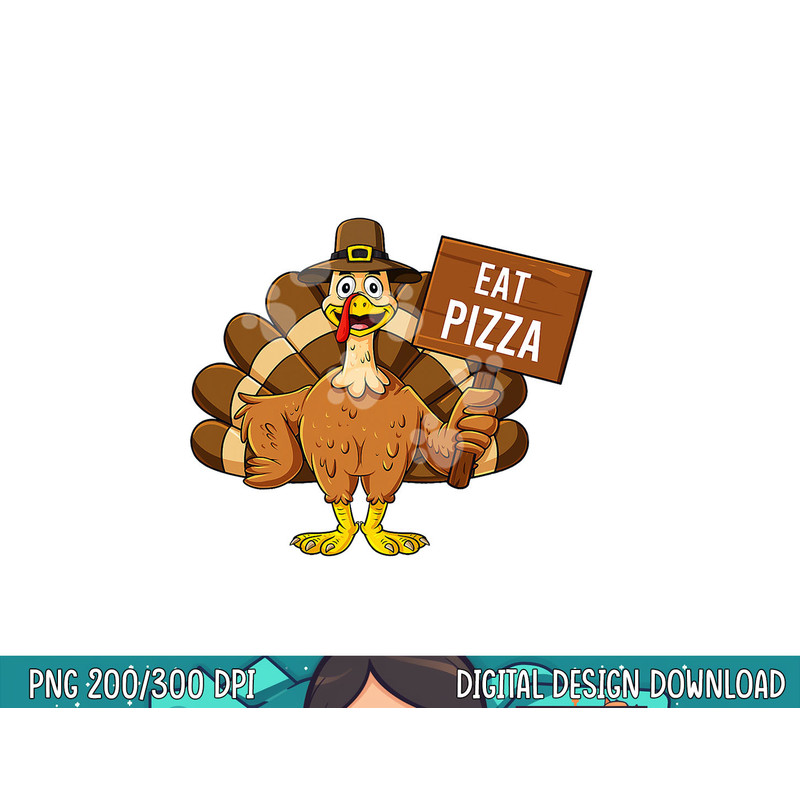 Turkey Eat Pizza Thanksgiving Funny Boys Girls Kids png, sublimation copy.jpg