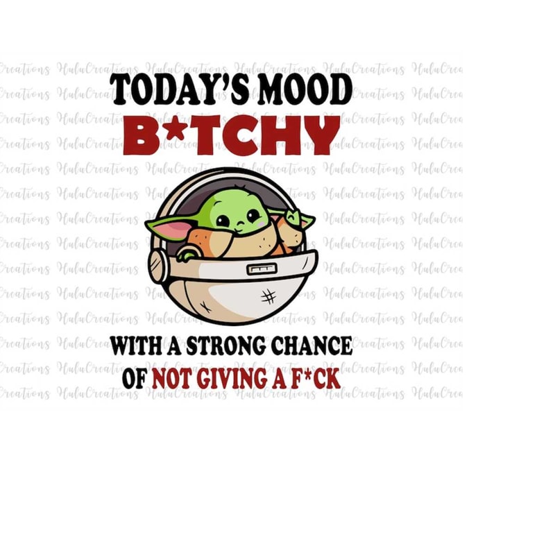 MR-158202324532-funny-baby-memes-svg-todays-mood-btchy-with-a-strong-image-1.jpg