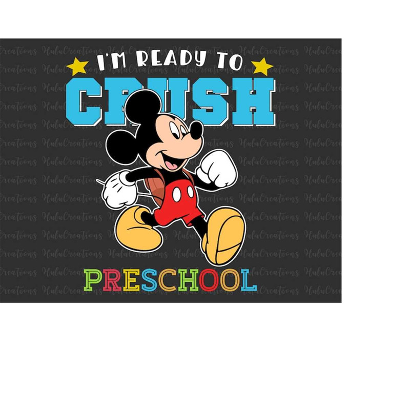 MR-158202325712-im-ready-to-crush-preschool-first-day-of-school-back-to-image-1.jpg