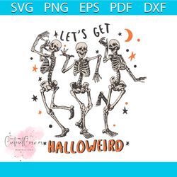lets get halloweird svg dancing skeleton svg cutting file
