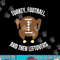 Turkey Football And Then Leftovers Thanksgiving Men Boys png, sublimation copy.jpg