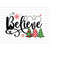 MR-158202341751-believe-christmas-tree-svg-png-christmas-snow-svg-christmas-image-1.jpg