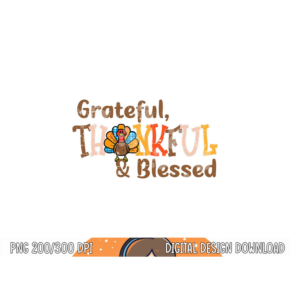 Turkey Grateful Thankful Blessed Thanksgiving Men Women Kids png, sublimation copy.jpg